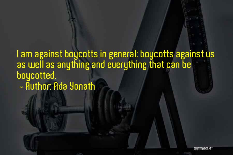 Boycotts Quotes By Ada Yonath