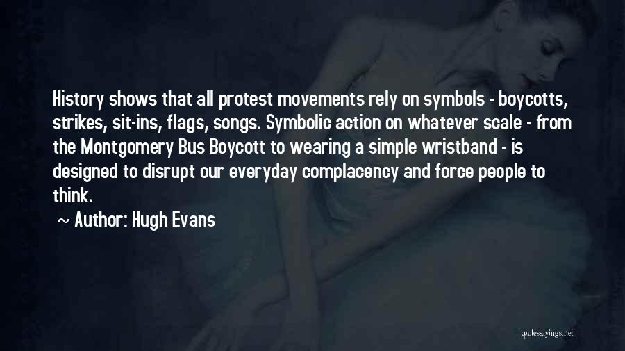 Boycotts Quotes By Hugh Evans