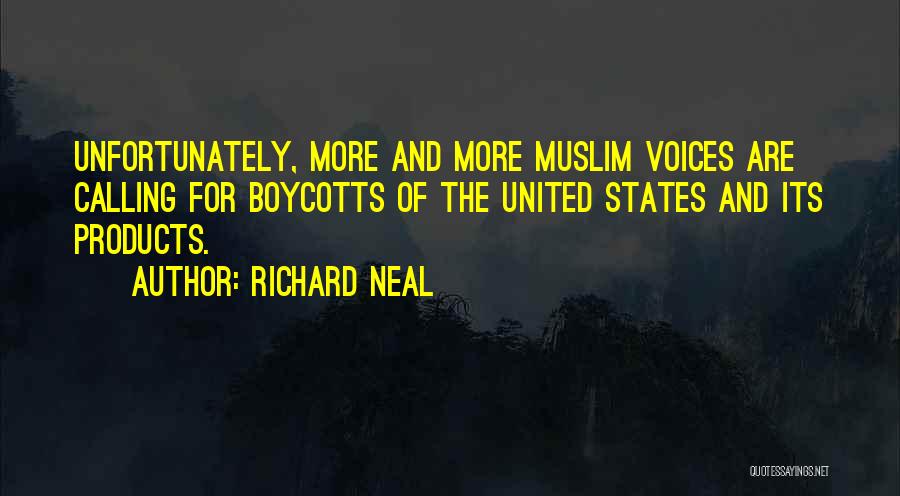 Boycotts Quotes By Richard Neal