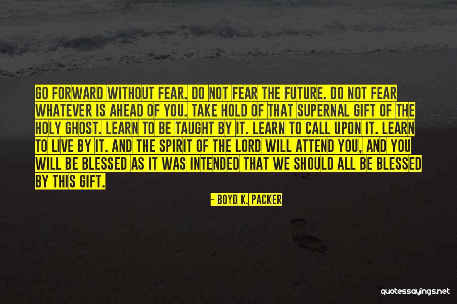 Boyd K. Packer Quotes 1009755 Boyd K. Packer Quotes 1009755