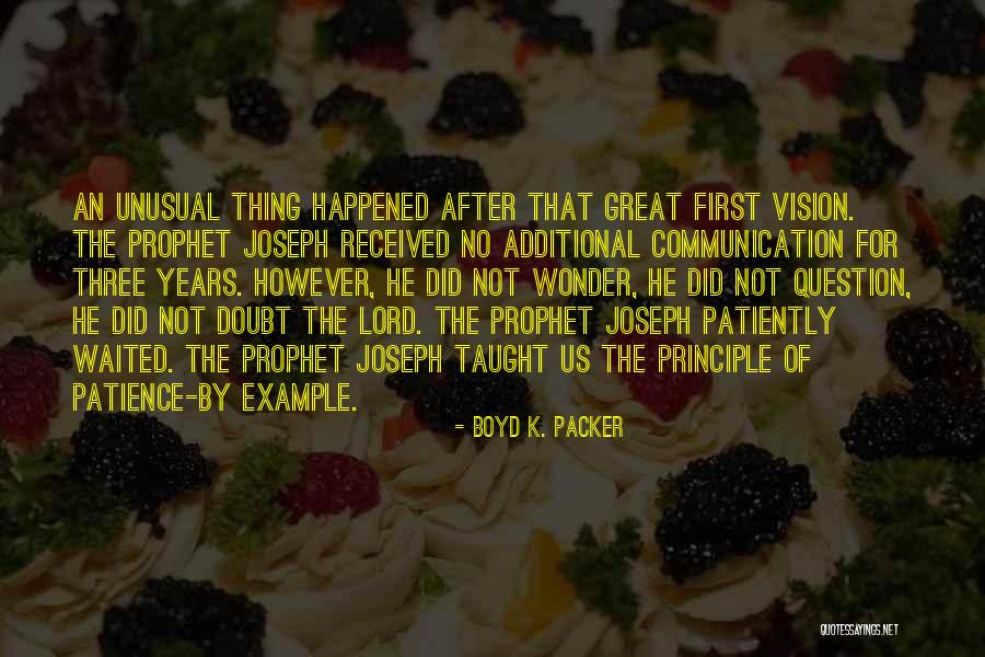 Boyd K. Packer Quotes 1222119