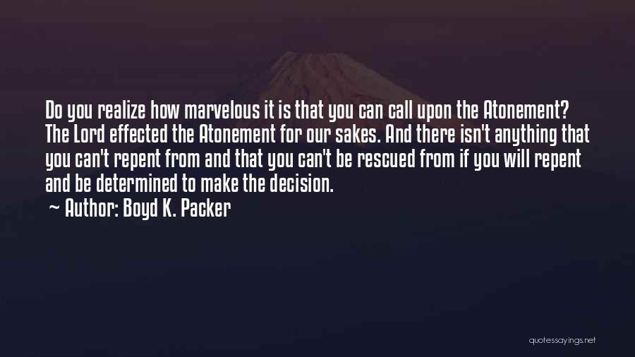 Boyd K. Packer Quotes 1503636