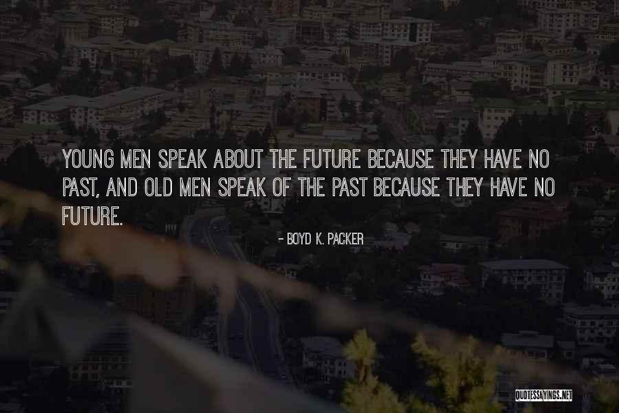 Boyd K. Packer Quotes 1517098 Boyd K. Packer Quotes 1517098