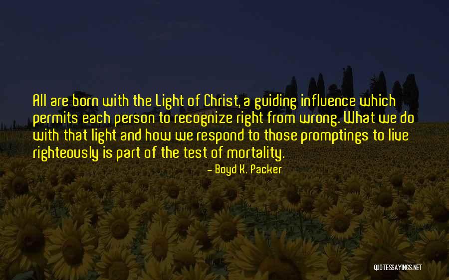 Boyd K. Packer Quotes 1859619