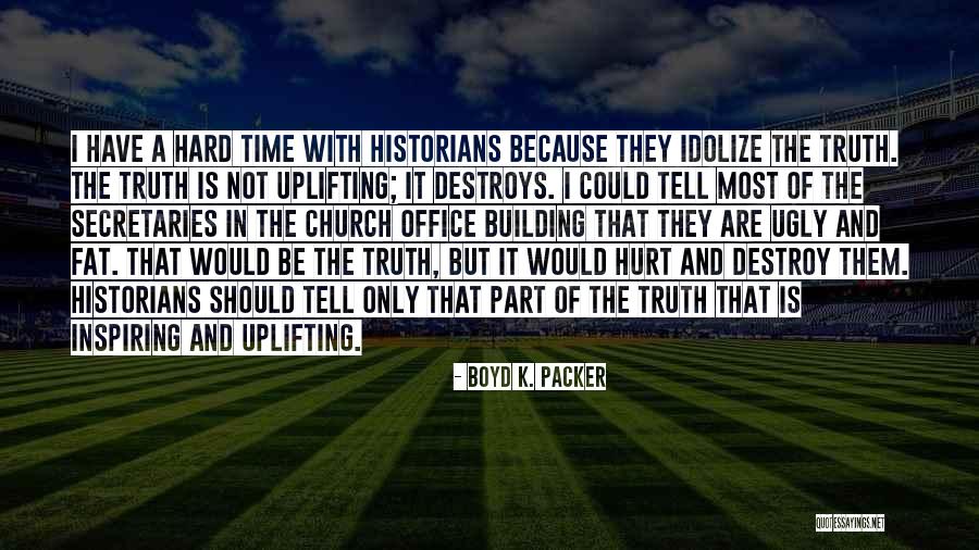 Boyd K. Packer Quotes 2039938 Boyd K. Packer Quotes 2039938