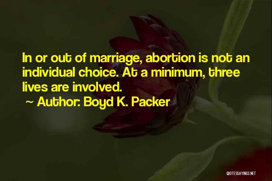 Boyd K. Packer Quotes 2040037