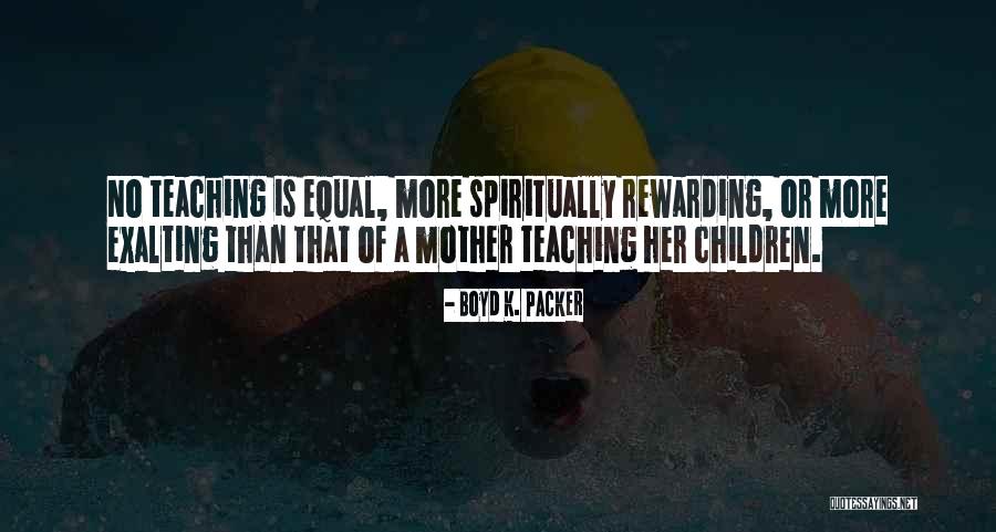 Boyd K. Packer Quotes 2164060 Boyd K. Packer Quotes 2164060