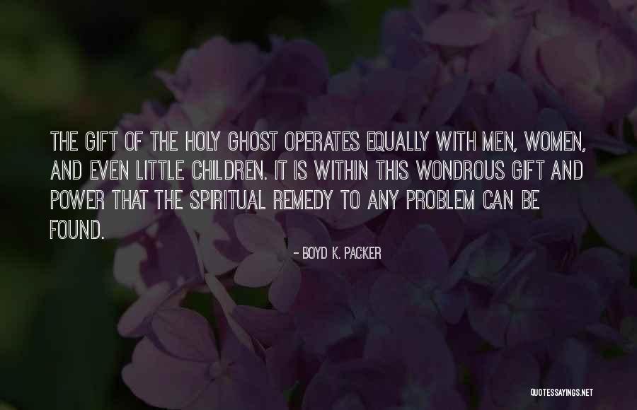 Boyd K. Packer Quotes 244332 Boyd K. Packer Quotes 244332