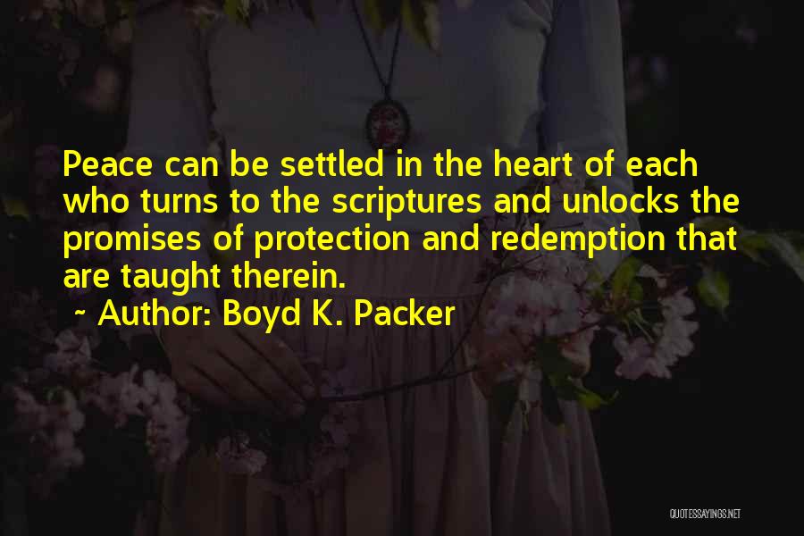 Boyd K. Packer Quotes 389641
