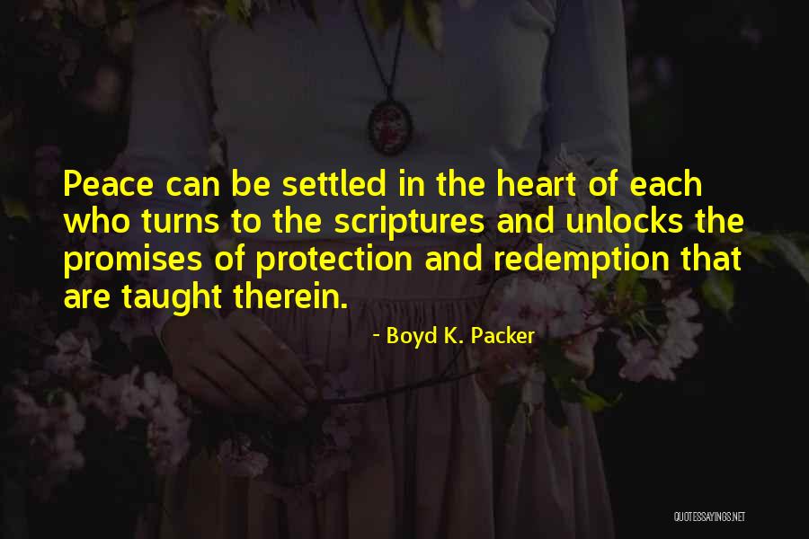 Boyd K. Packer Quotes 389641