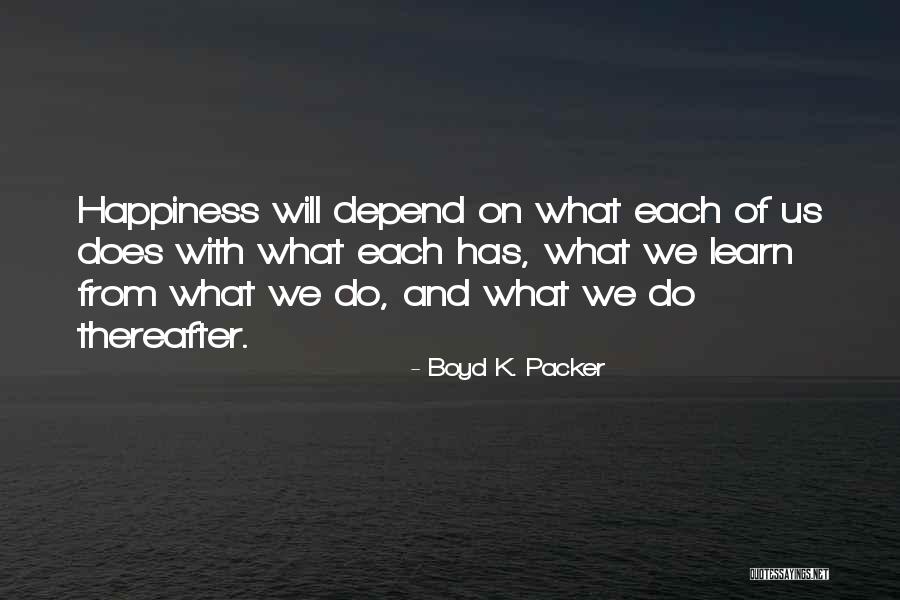 Boyd K. Packer Quotes 421916 Boyd K. Packer Quotes 421916