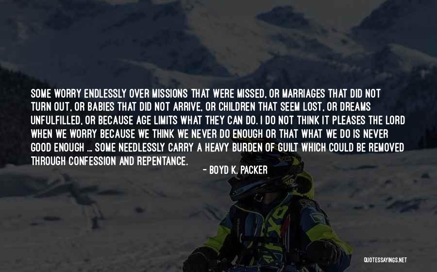 Boyd K. Packer Quotes 795310