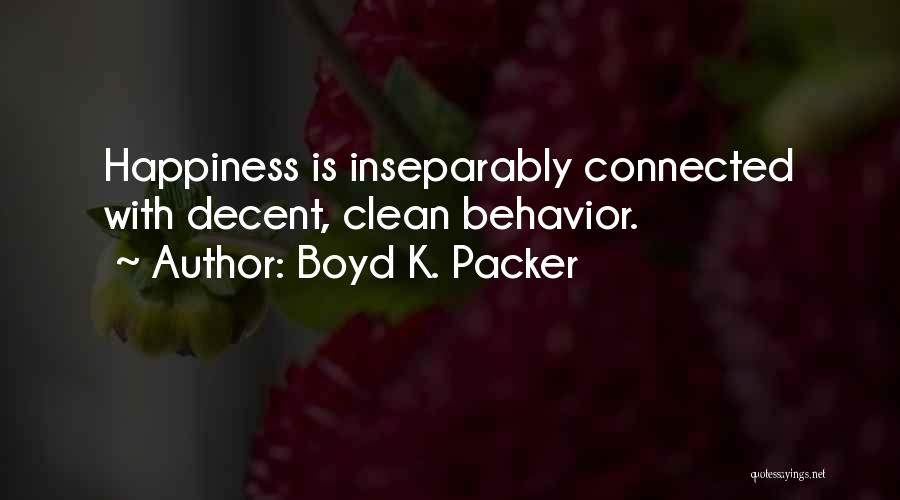 Boyd K. Packer Quotes 889278