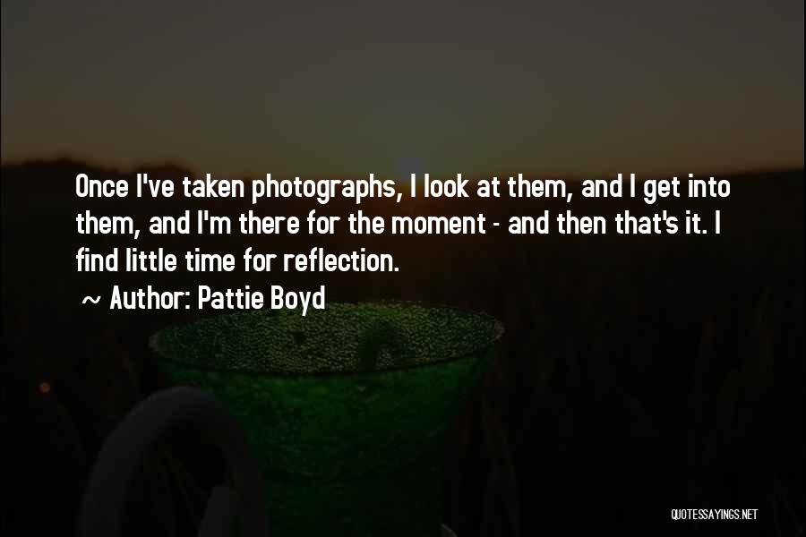 Boyd Quotes By Pattie Boyd