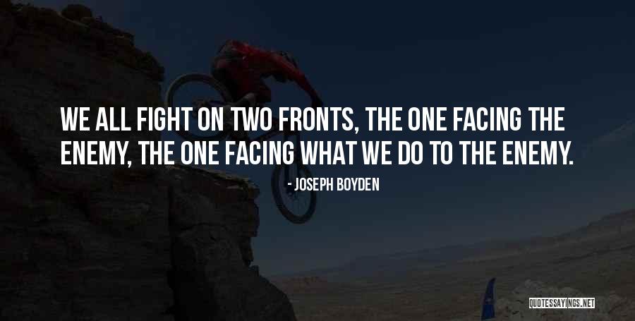 Boyden Quotes By Joseph Boyden Boyden Quotes By Joseph Boyden