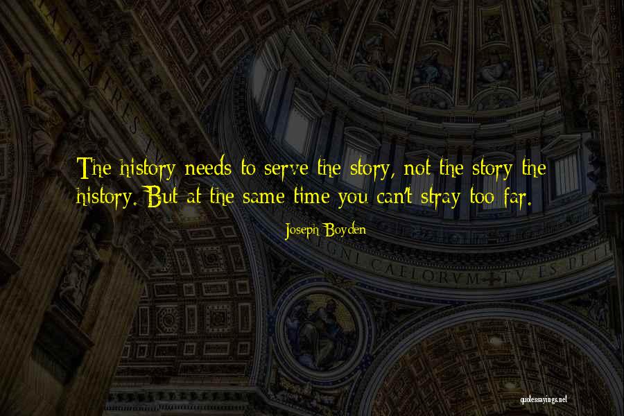 Boyden Quotes By Joseph Boyden Boyden Quotes By Joseph Boyden