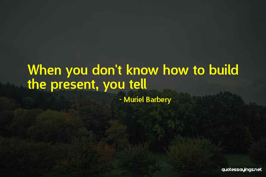 Boyens Max Quotes By Muriel Barbery Boyens Max Quotes By Muriel Barbery