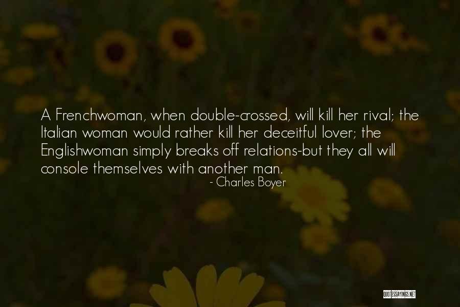 Boyer Quotes By Charles Boyer