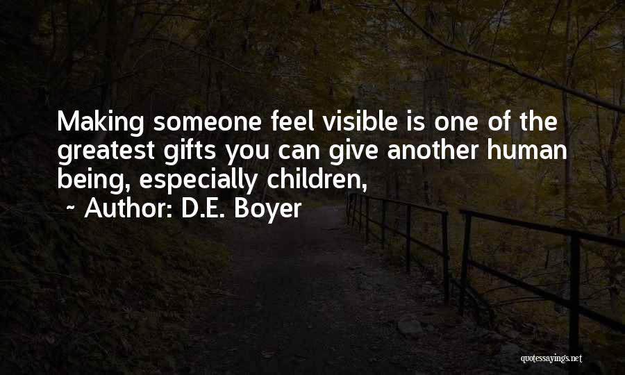 Boyer Quotes By D.E. Boyer