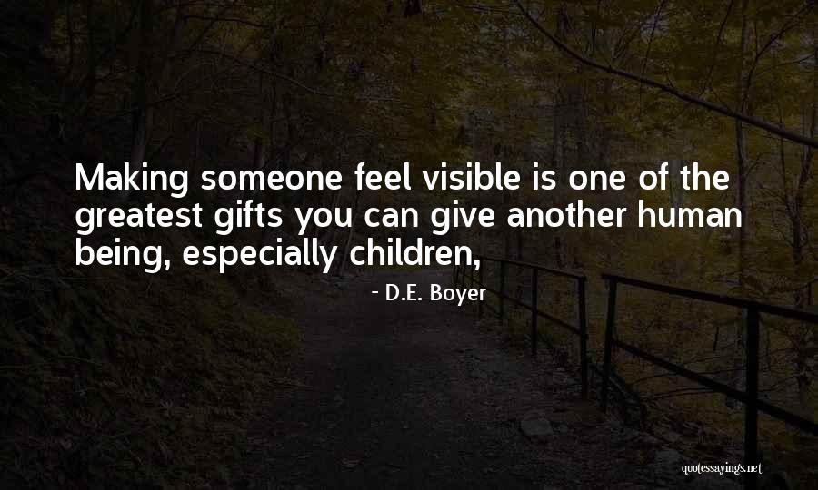 Boyer Quotes By D.E. Boyer Boyer Quotes By D.E. Boyer