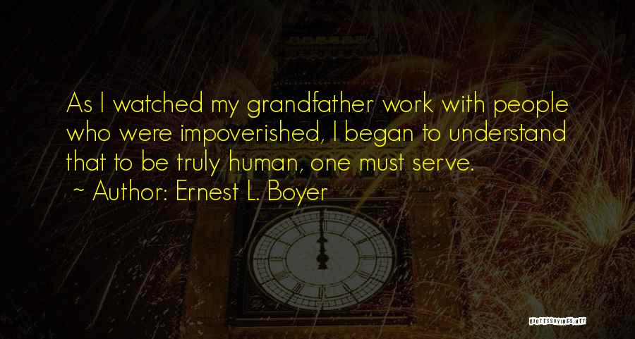 Boyer Quotes By Ernest L. Boyer