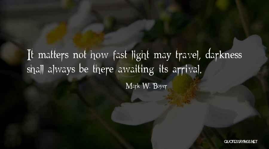 Boyer Quotes By Mark W. Boyer Boyer Quotes By Mark W. Boyer