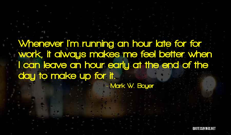 Boyer Quotes By Mark W. Boyer