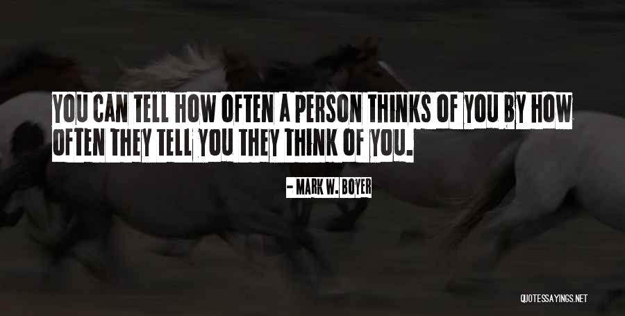 Boyer Quotes By Mark W. Boyer Boyer Quotes By Mark W. Boyer