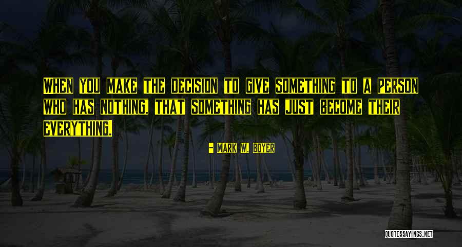 Boyer Quotes By Mark W. Boyer Boyer Quotes By Mark W. Boyer
