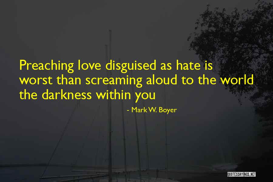 Boyer Quotes By Mark W. Boyer Boyer Quotes By Mark W. Boyer
