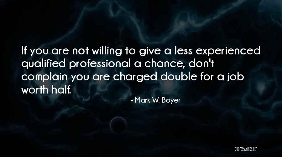 Boyer Quotes By Mark W. Boyer