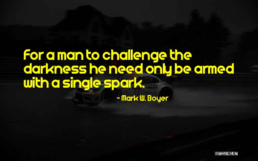 Boyer Quotes By Mark W. Boyer Boyer Quotes By Mark W. Boyer