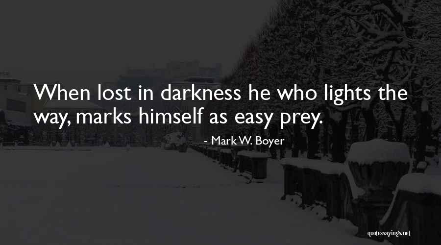 Boyer Quotes By Mark W. Boyer