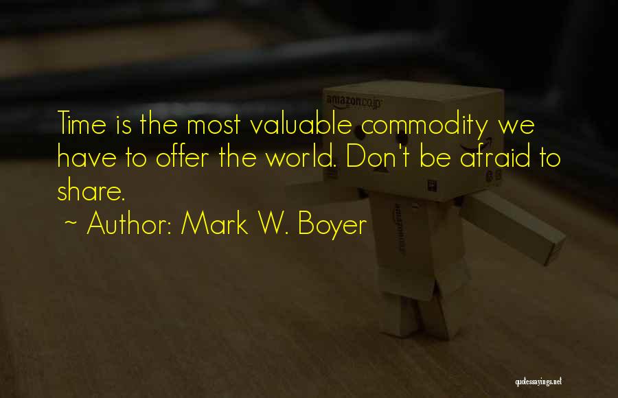 Boyer Quotes By Mark W. Boyer