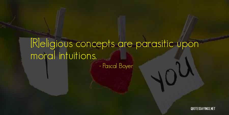 Boyer Quotes By Pascal Boyer