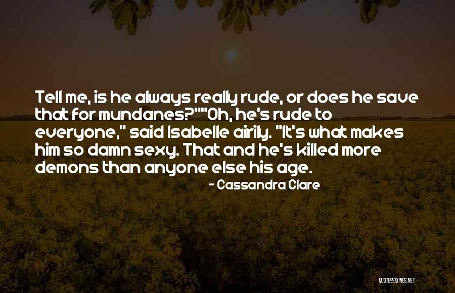 Boyesen Clutch Quotes By Cassandra Clare Boyesen Clutch Quotes By Cassandra Clare