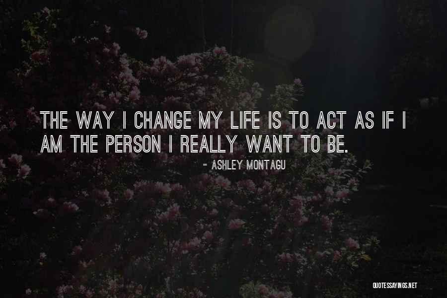 Boyesen Power Quotes By Ashley Montagu