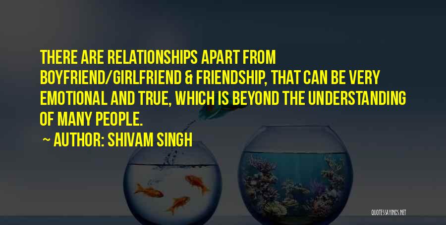 Boyfriend And Girlfriend Relationships Quotes By Shivam Singh