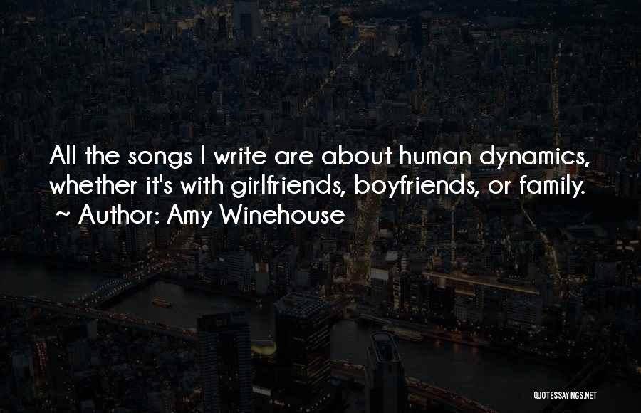 Boyfriend And His Family Quotes By Amy Winehouse