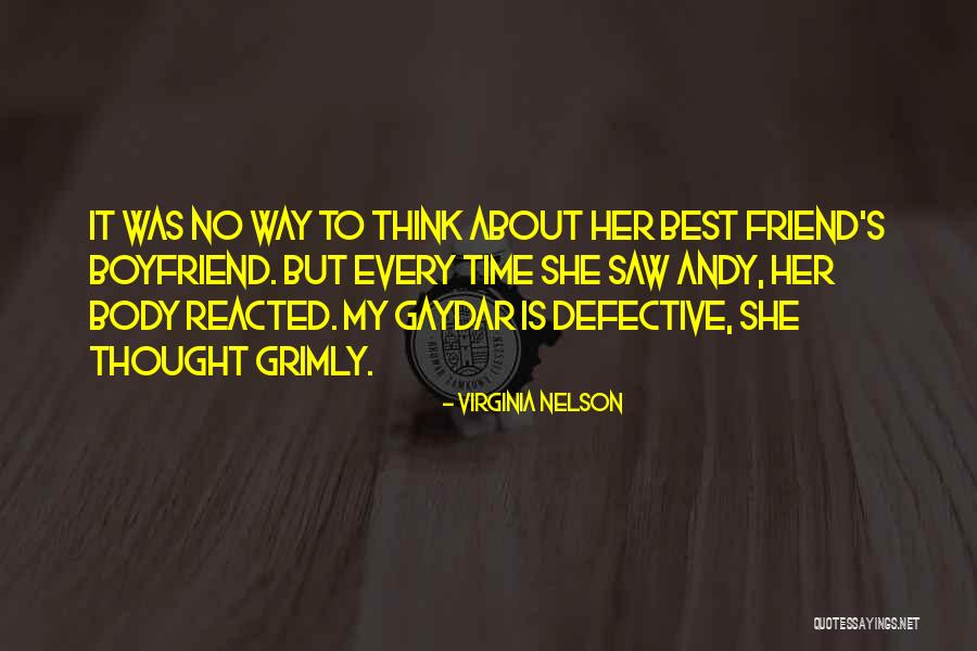 Boyfriend Best Friend Quotes By Virginia Nelson