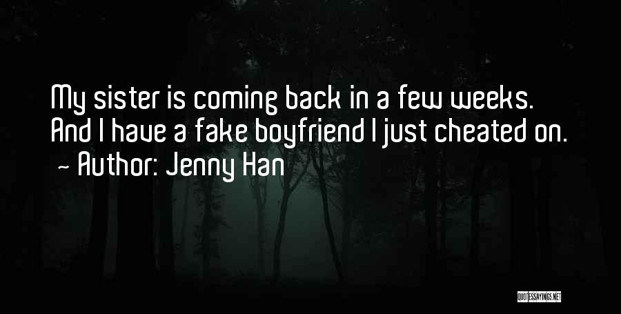 Boyfriend Cheated Me Quotes By Jenny Han