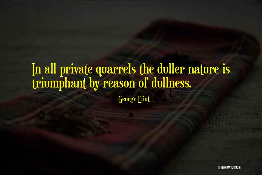Boyfriend Complexity Quotes By George Eliot