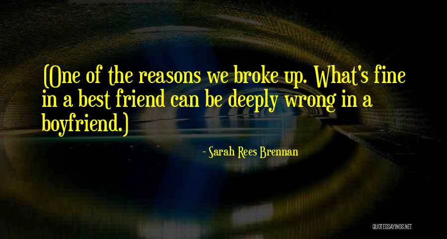 Boyfriend Did Me Wrong Quotes By Sarah Rees Brennan