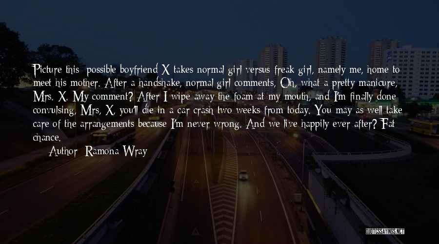 Boyfriend Far Away Quotes By Ramona Wray