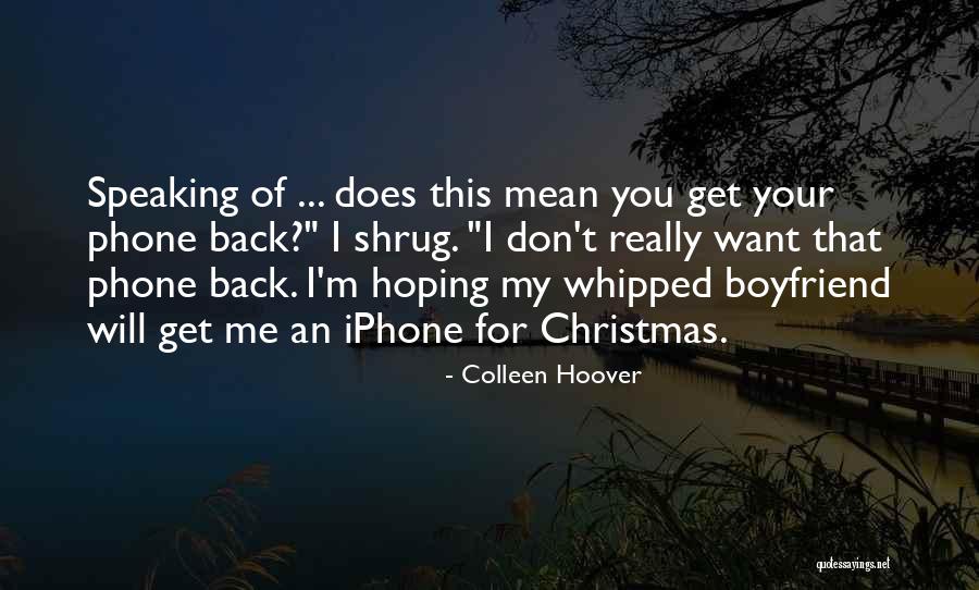 Boyfriend Funny Quotes By Colleen Hoover