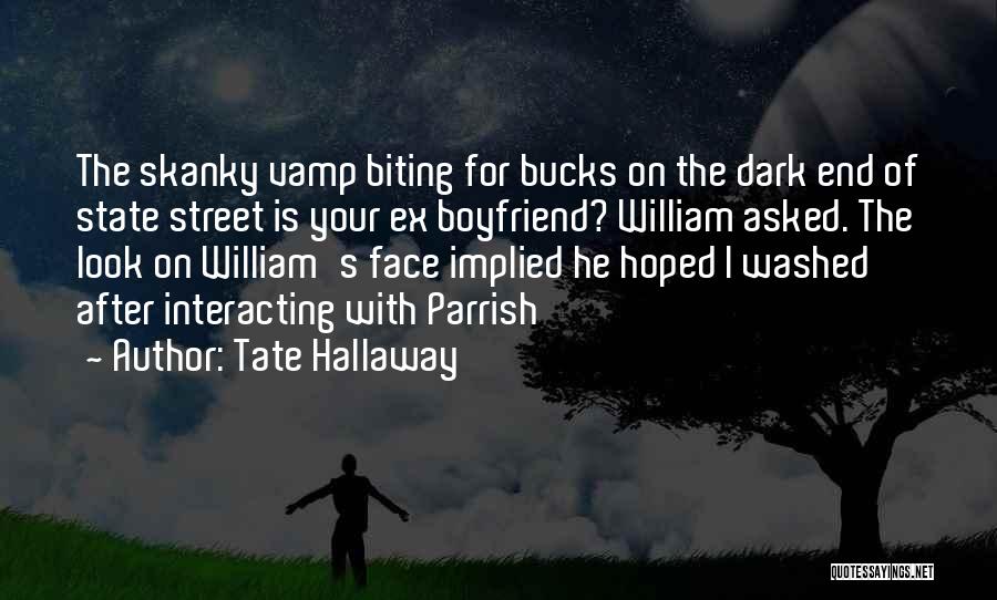 Boyfriend Funny Quotes By Tate Hallaway