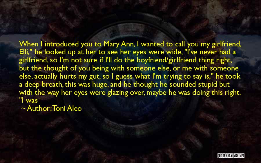 Boyfriend Girlfriend Cute Quotes By Toni Aleo