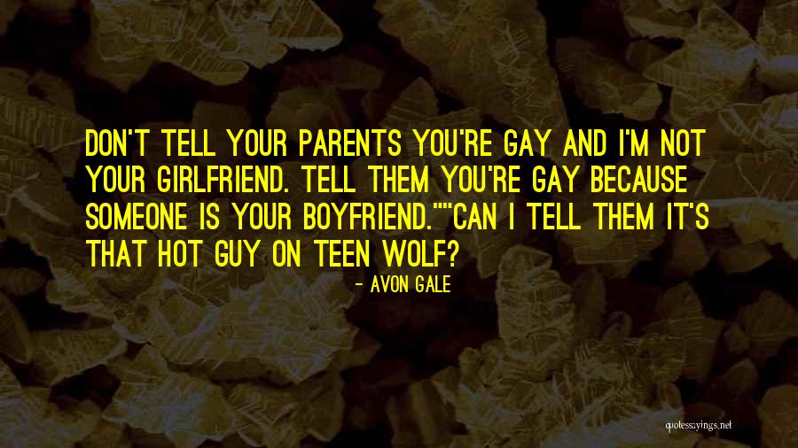 Boyfriend Girlfriend Quotes By Avon Gale