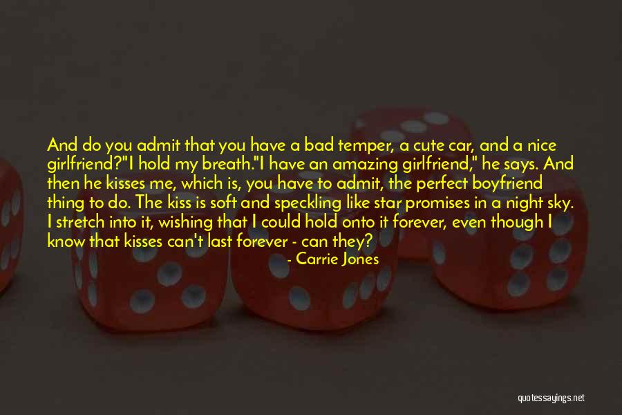 Boyfriend Girlfriend Quotes By Carrie Jones