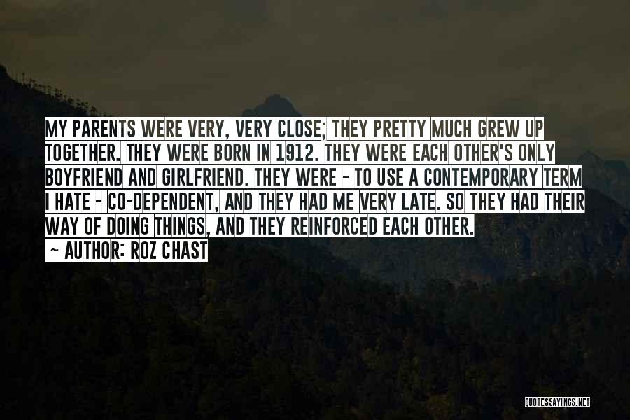 Boyfriend Girlfriend Quotes By Roz Chast